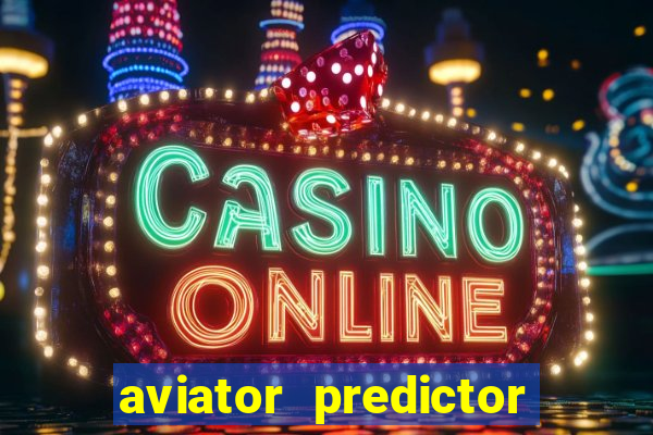 aviator predictor v4.0 apk